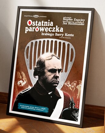 Plakat "Ostatnia paróweczka hrabiego Barry Kenta"